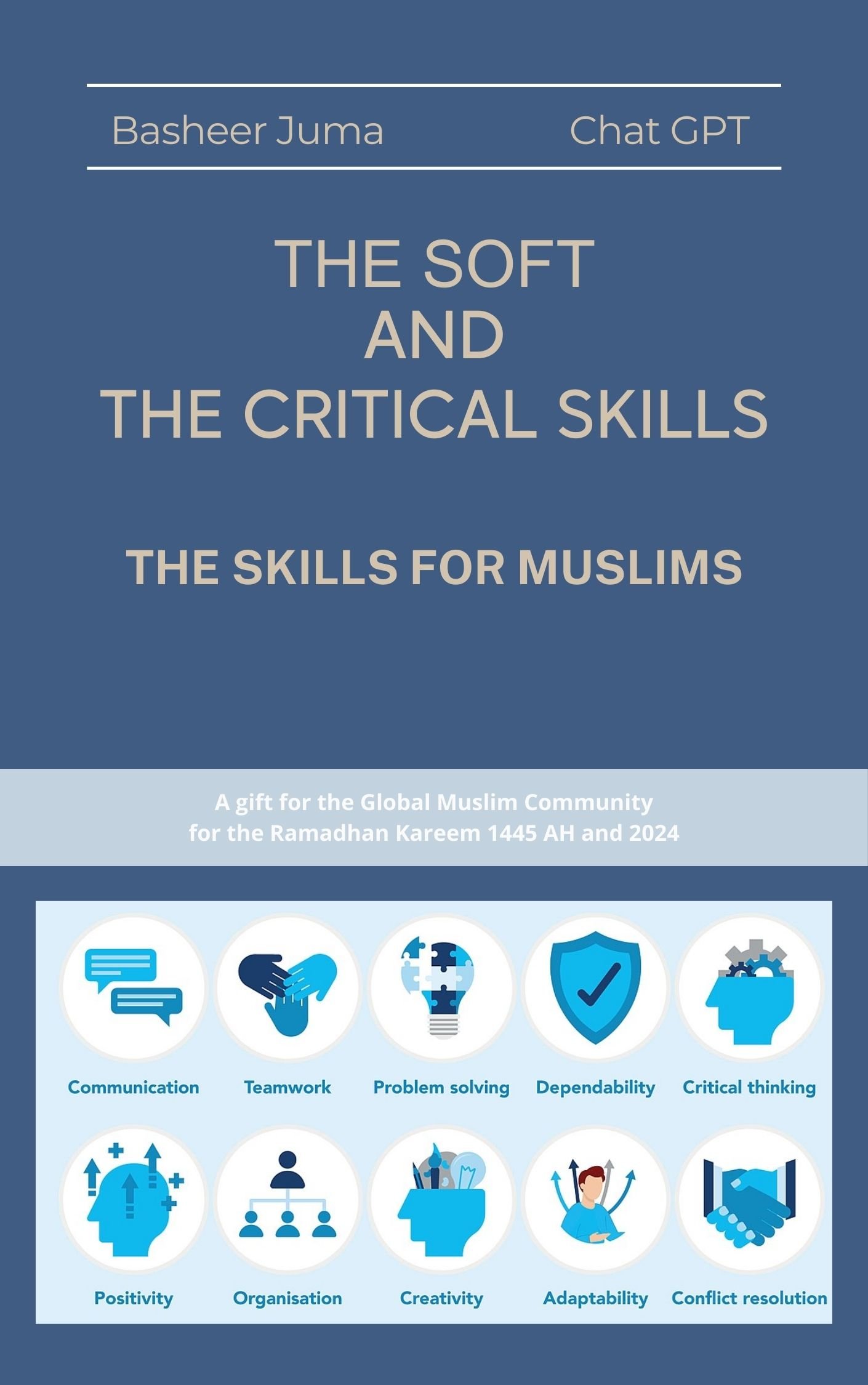 the soft and the critical skills – skills and muslims (ramadhan 2024 gift)